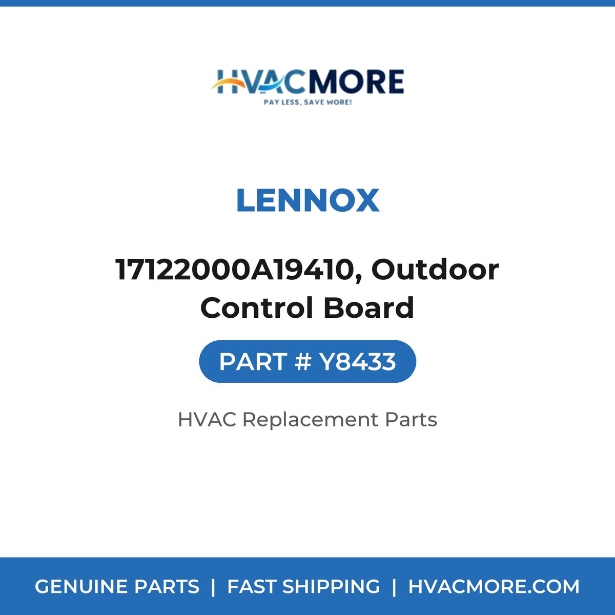 Lennox 17122000A19410, Outdoor Control Board Y8433