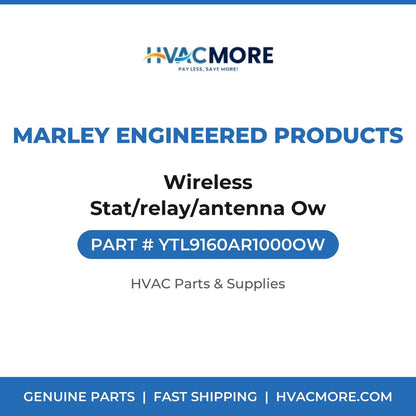 Marley Engineered Products Wireless Stat/relay/antenna Ow YTL9160AR1000OW
