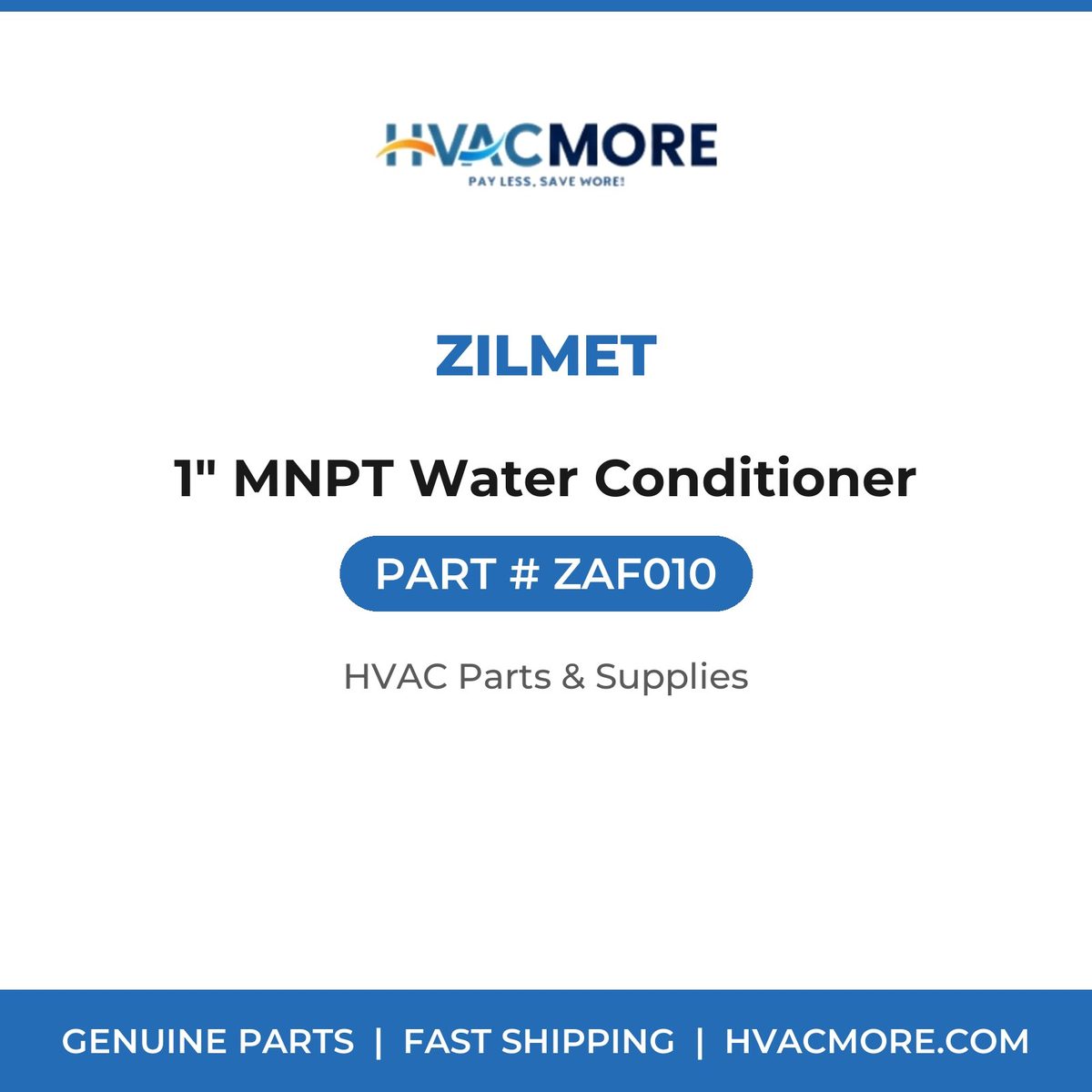 Zilmet 1" MNPT Water Conditioner ZAF010