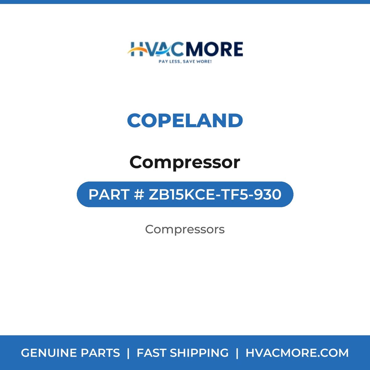 Copeland Compressor ZB15KCE-TF5-930