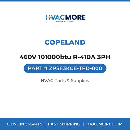 Copeland 460V 101000btu R-410A 3PH ZPS83KCE-TFD-800