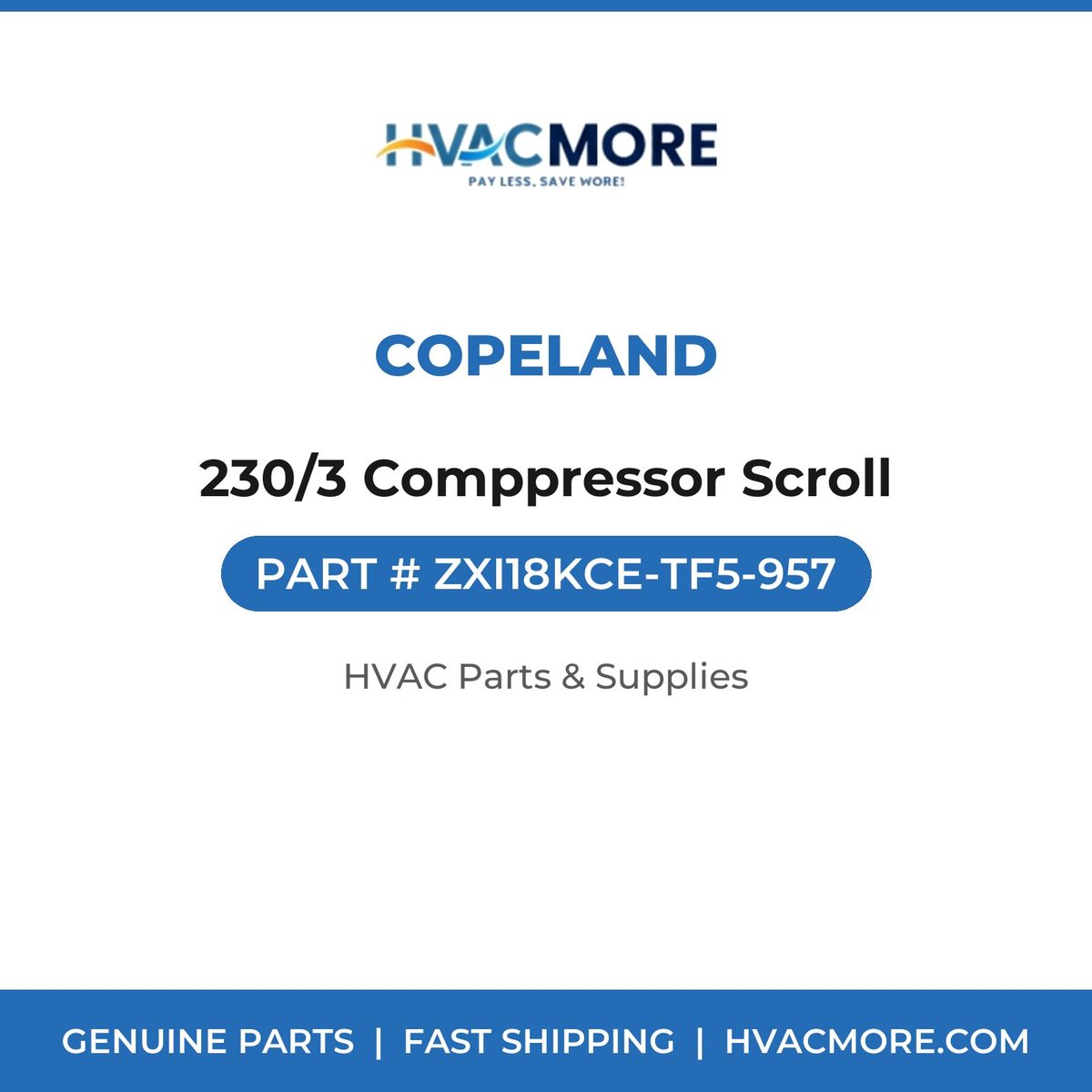 Copeland 230/3 Comppressor Scroll ZXI18KCE-TF5-957
